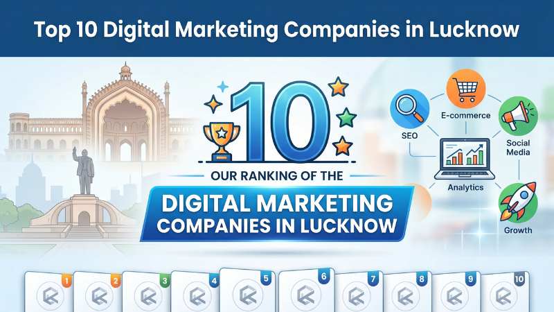 Top 10 Digital Marketing Companies Lucknow