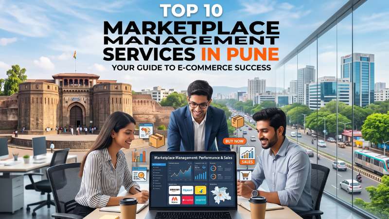 Top 10 Marketplace Management Services in Pune 2026 — HivePulse Media