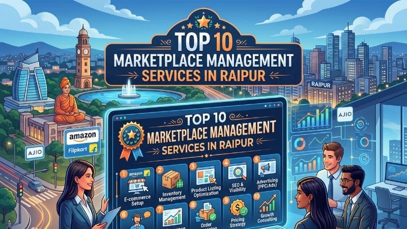 Top 10 Marketplace Management Services Provider in Raipur 2026 — HivePulse Media