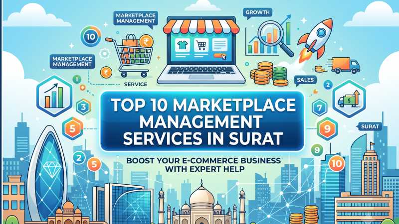 Top 10 Marketplace Management Services in Surat 2026 — HivePulse Media